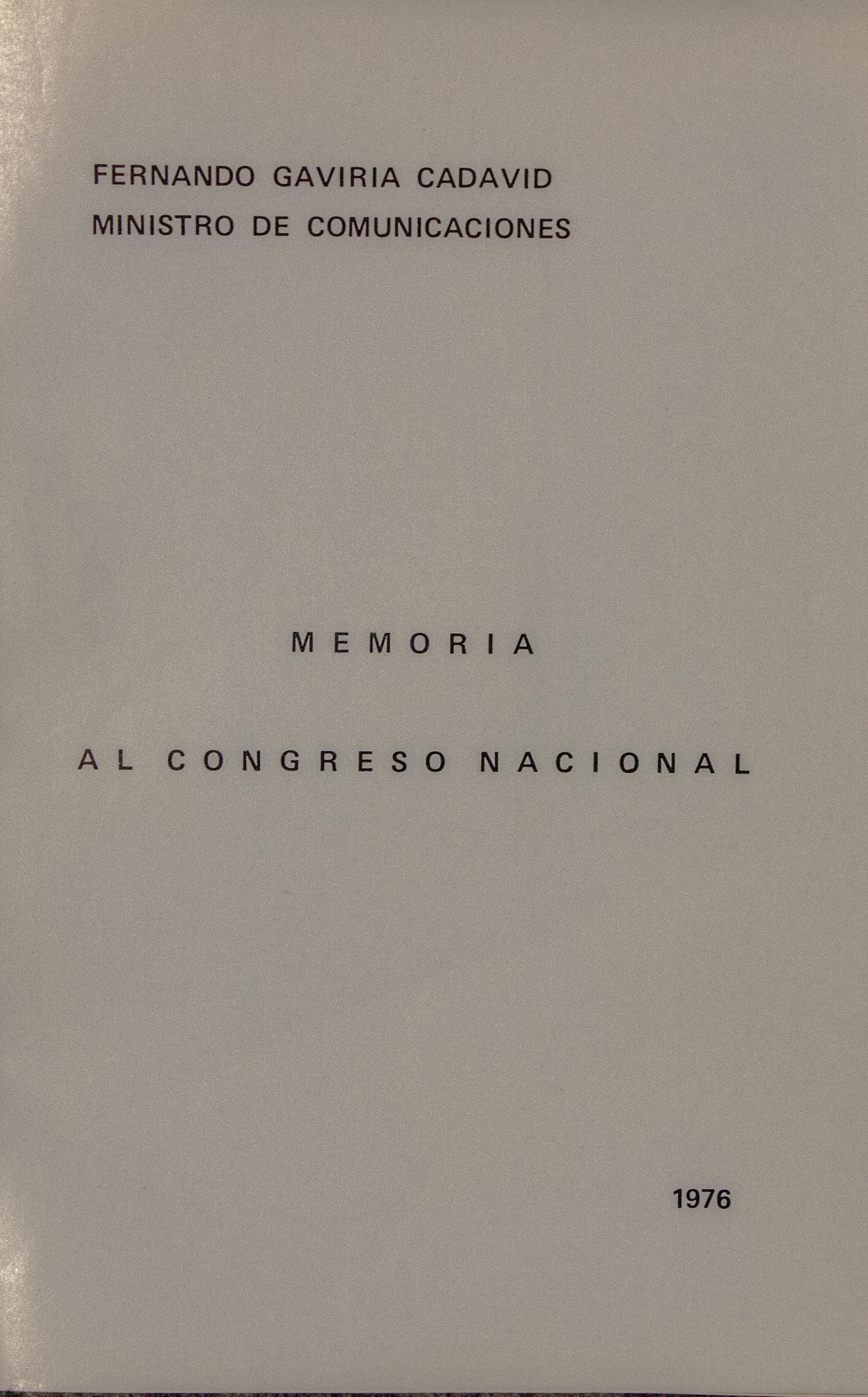 Memoria al Congreso Nacional: 1976. Memoria al Congreso Nacional: 1976.