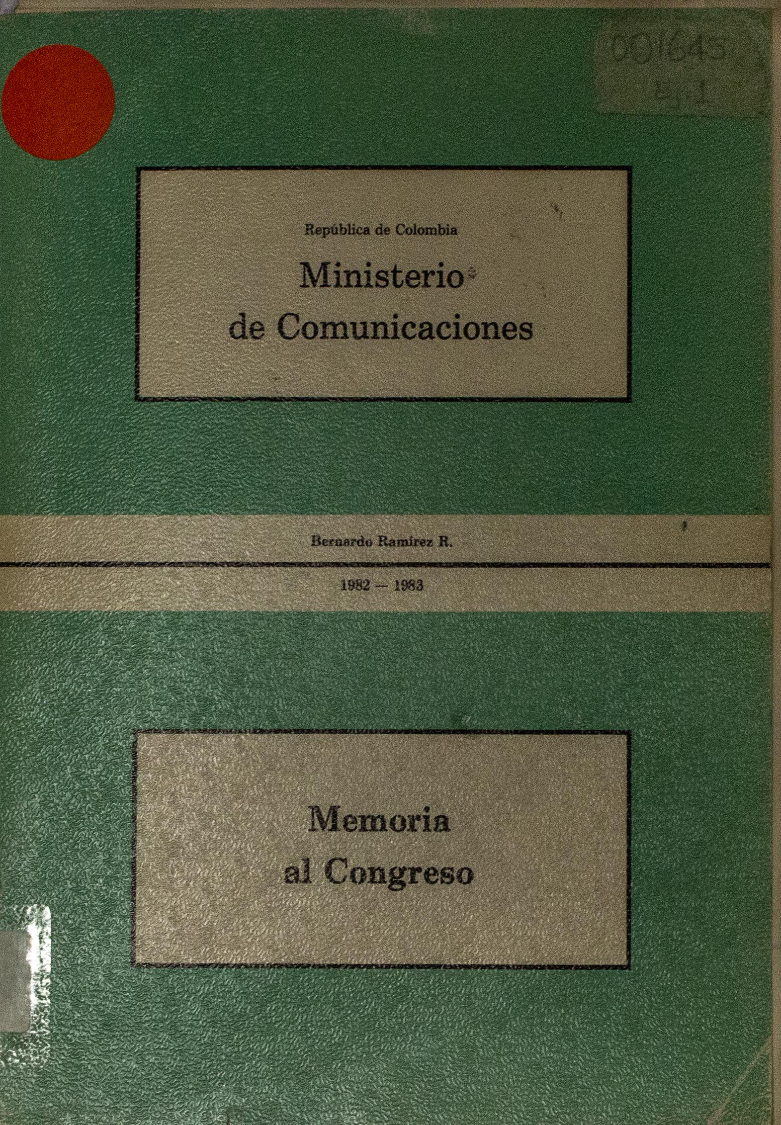 Memoria al Congreso - Ministerio de comunicaciones: 1982-1983.