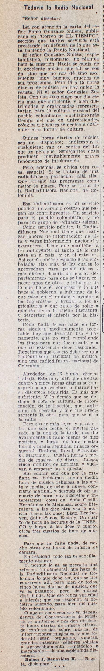 Escrito en el que se reflexiona sobre la programación de la Radio Nacional de Colombia. Se plantea a la radiodifusora como un servicio público, costos y pagado con el dinero de los contribuyentes