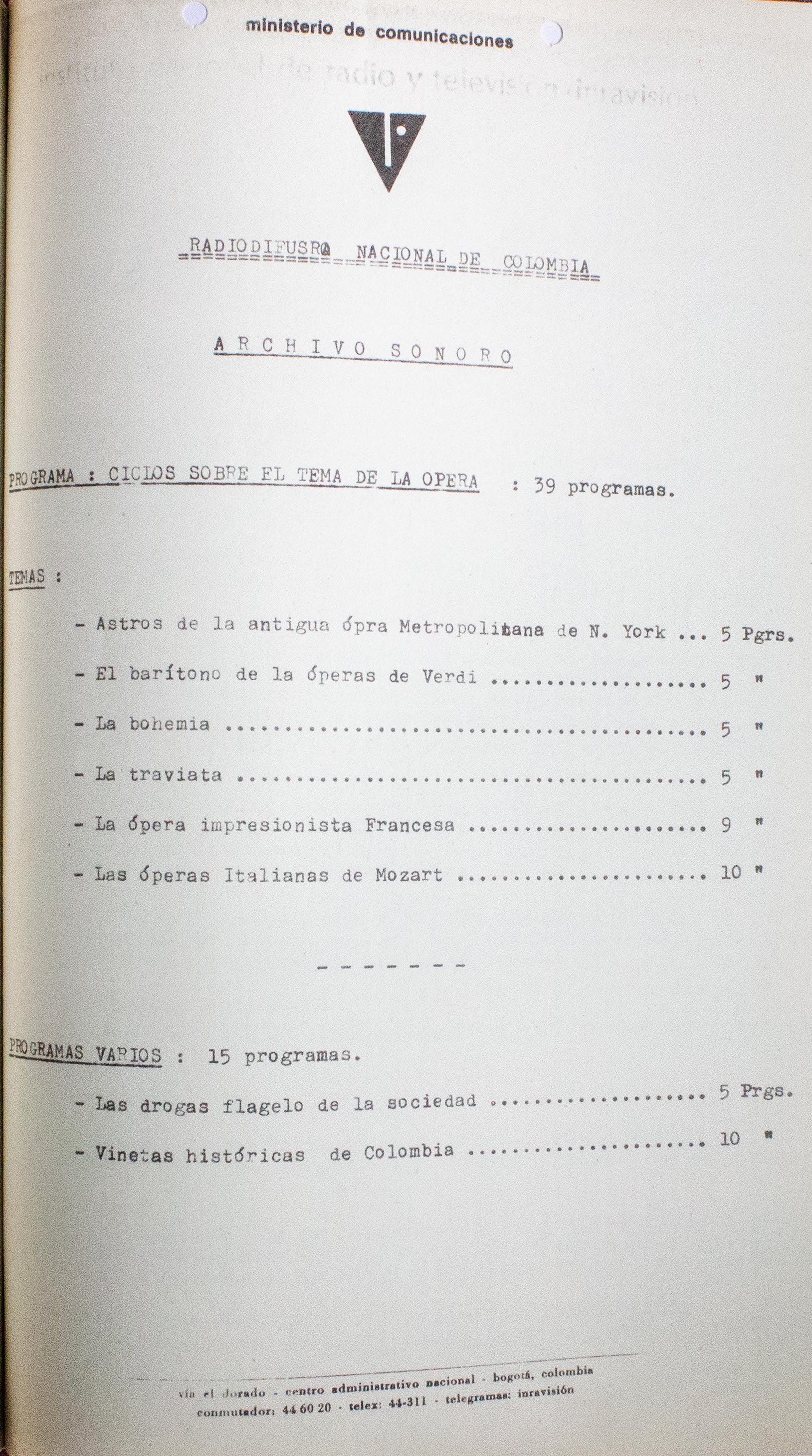 Relación de material sonoro existente. Grabaciones en diversos tipos de cinta y en disco de acetato de 16 pulgadas. 