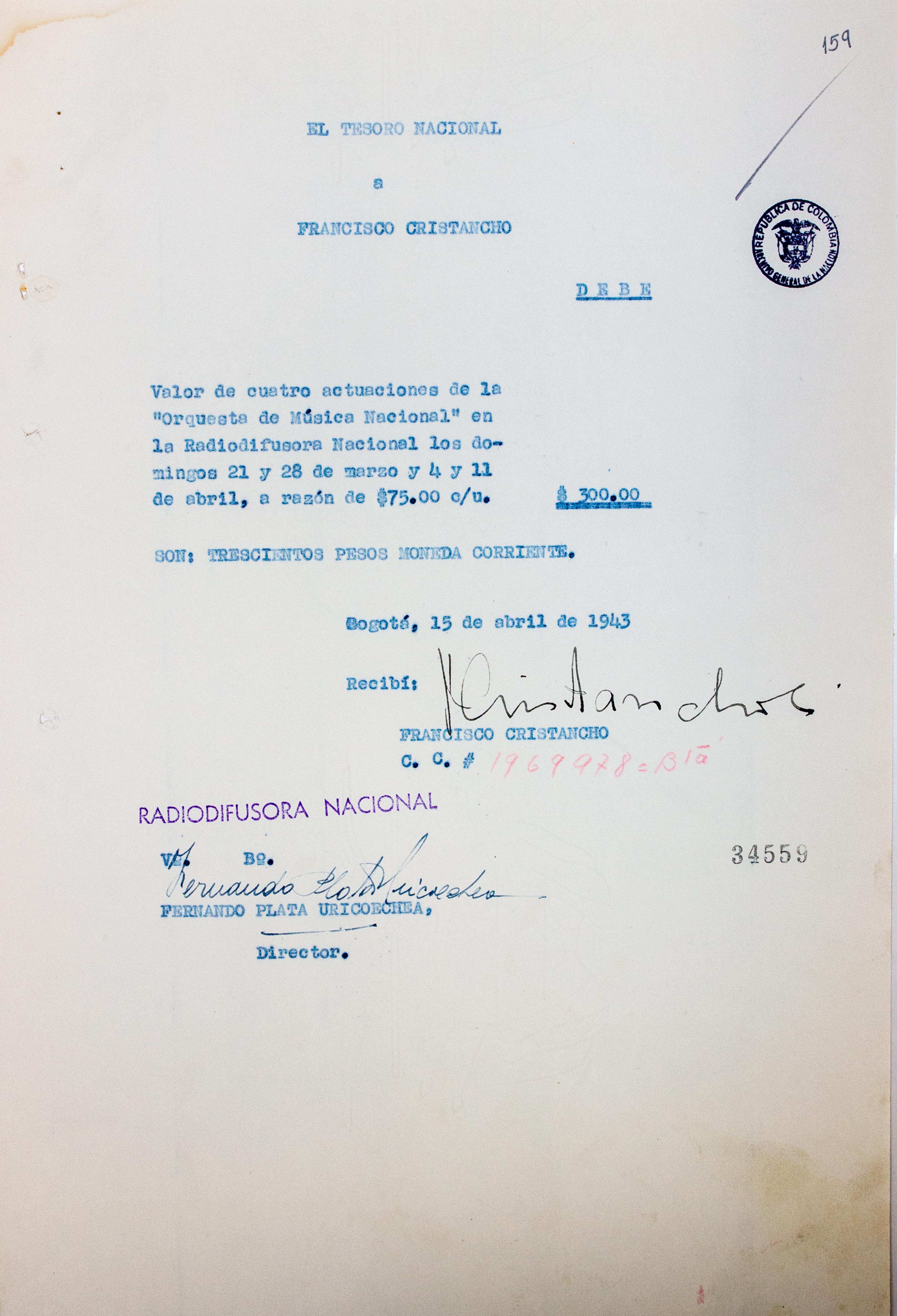 Pago a Francisco Cristancho por actuaciones de la Orquesta de Música Nacional, 1943 Pago a Francisco Cristancho por actuaciones de la Orquesta de Música Nacional, 1943