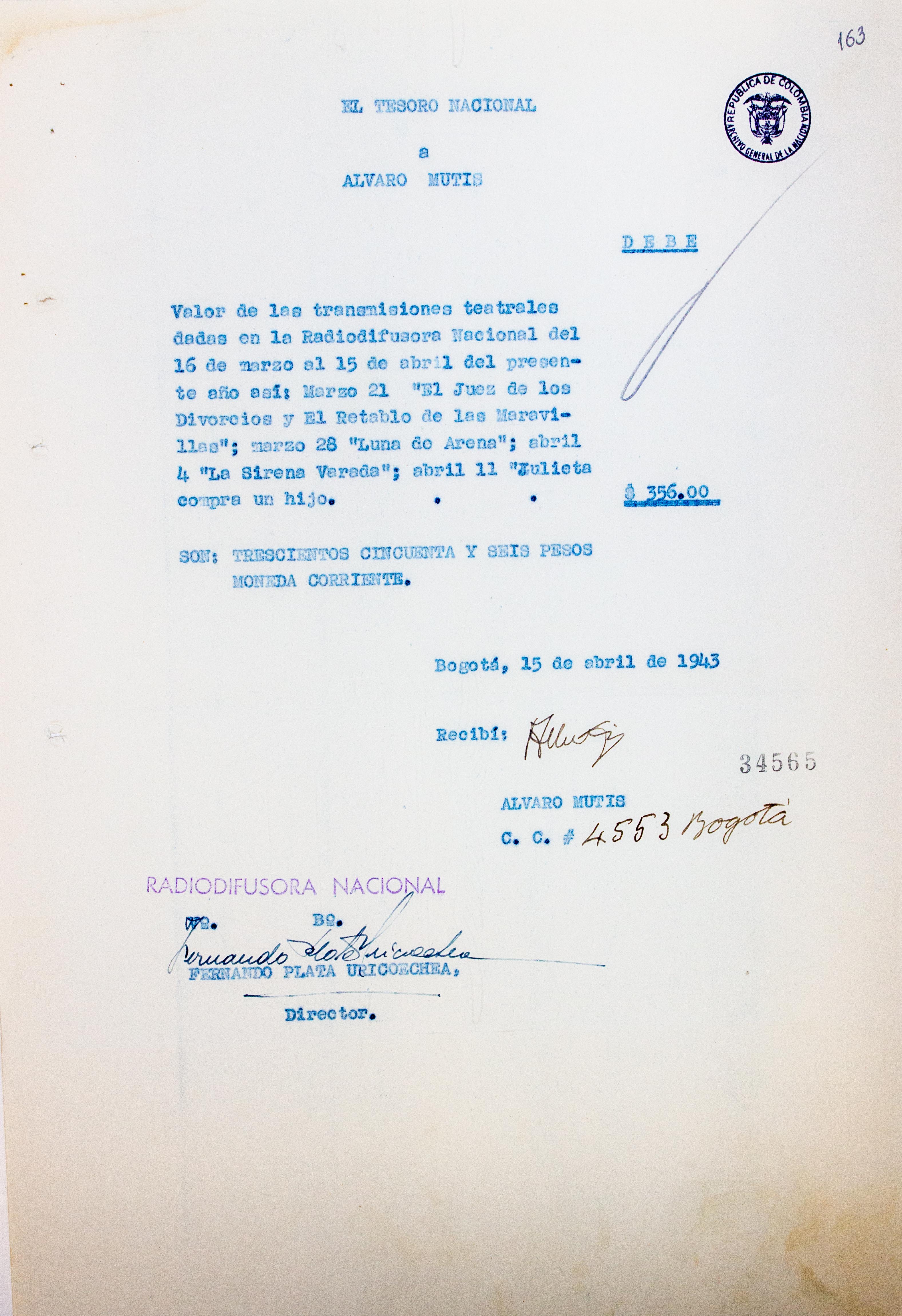 Pago a Álvaro Mutis por labores en relación con el radioteatro de Radio Nacional de Colombia, 1943 Pago a Álvaro Mutis por labores en relación con el radioteatro de Radio Nacional de Colombia, 1943