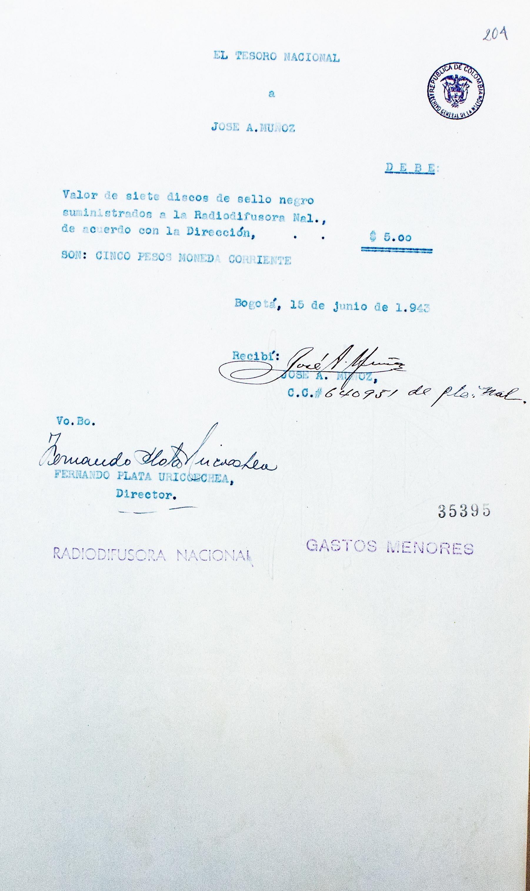 Pago a José A. Muñoz por siete discos de sello negro suministrados a Radio Nacional de Colombia, 1943 Pago a José A. Muñoz por siete discos de sello negro suministrados a Radio Nacional de Colombia, 1943