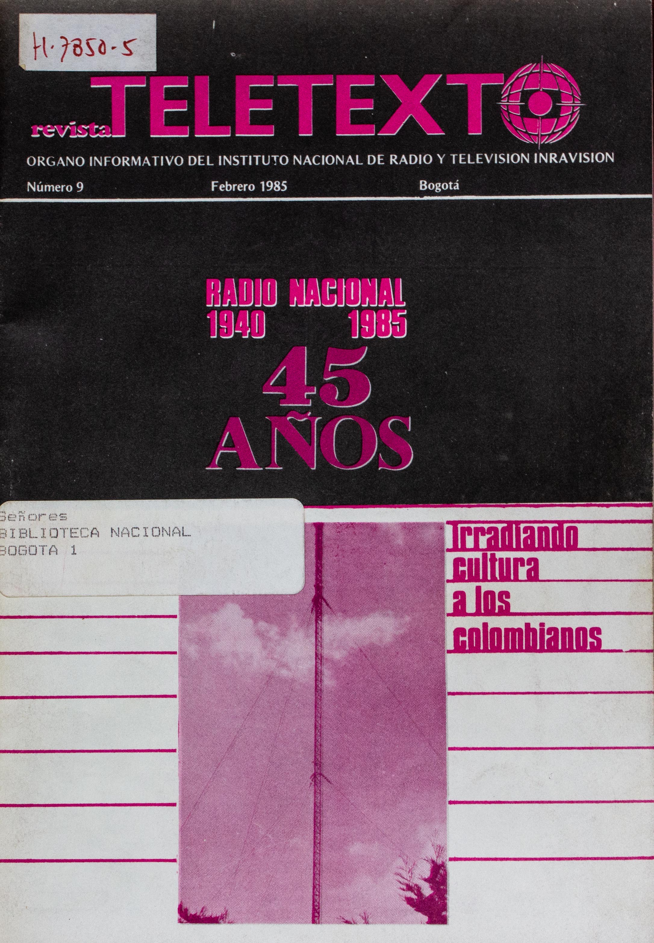 Portada Revista Teletexto - Radio Nacional 1940-1985 45 años Portada Revista Teletexto - Radio Nacional 1940-1985 45 años