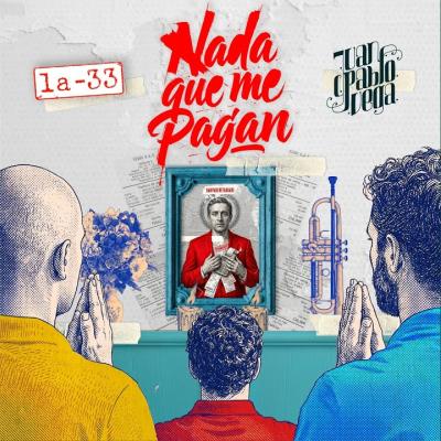 “Nada que me pagan”, La-33 feat. Juan Pablo Vega llega al estreno de la semana en Radio Nacional de Colombia