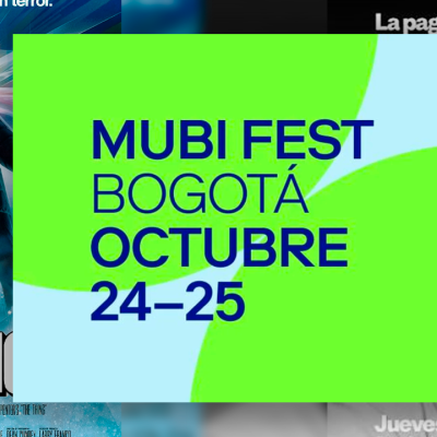 MUBI Fest Bogotá 2026: festival de cine con películas internacionales, clásicos y funciones gratuitas en el Gimnasio Moderno.