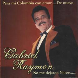 Cantantes colombianos | El aniversario 80 de Gabriel Raymon