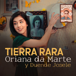 Tierra rara, Oriana Da Marte, Demo de la Semana