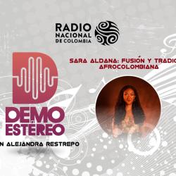 Sara Aldana, fusión y tradición afrocolombiana 