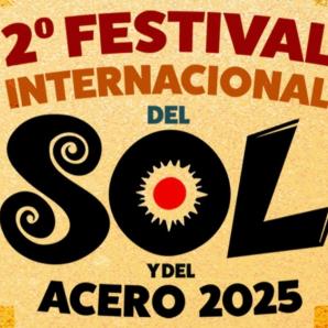 Festival del Sol y del Acero 2025 en Sogamoso: fechas, artistas y actividades imperdibles