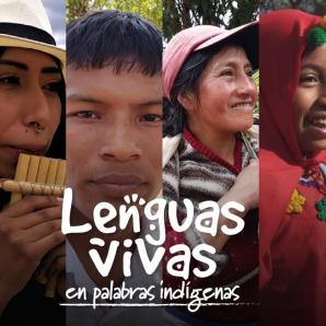 Lenguas vivas, en palabras indígenas Lenguas vivas, en palabras indígenas