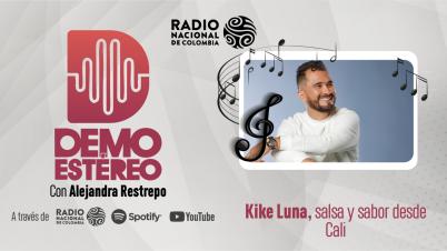 Kike Luna, salsa y sabor desde Cali