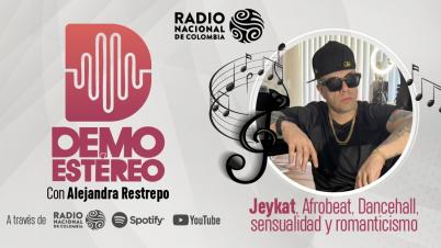 Jeykat, Afrobeat, Dancehall, sensualidad y romanticismo