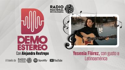 Yesenia Flórez, con gusto a Latinoamérica