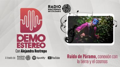 Ruido de Páramo, conexión con la tierra y el cosmos 