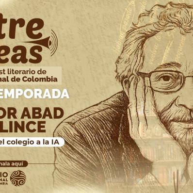 Héctor Abad Faciolince, capítulo 1: del colegio a la IA