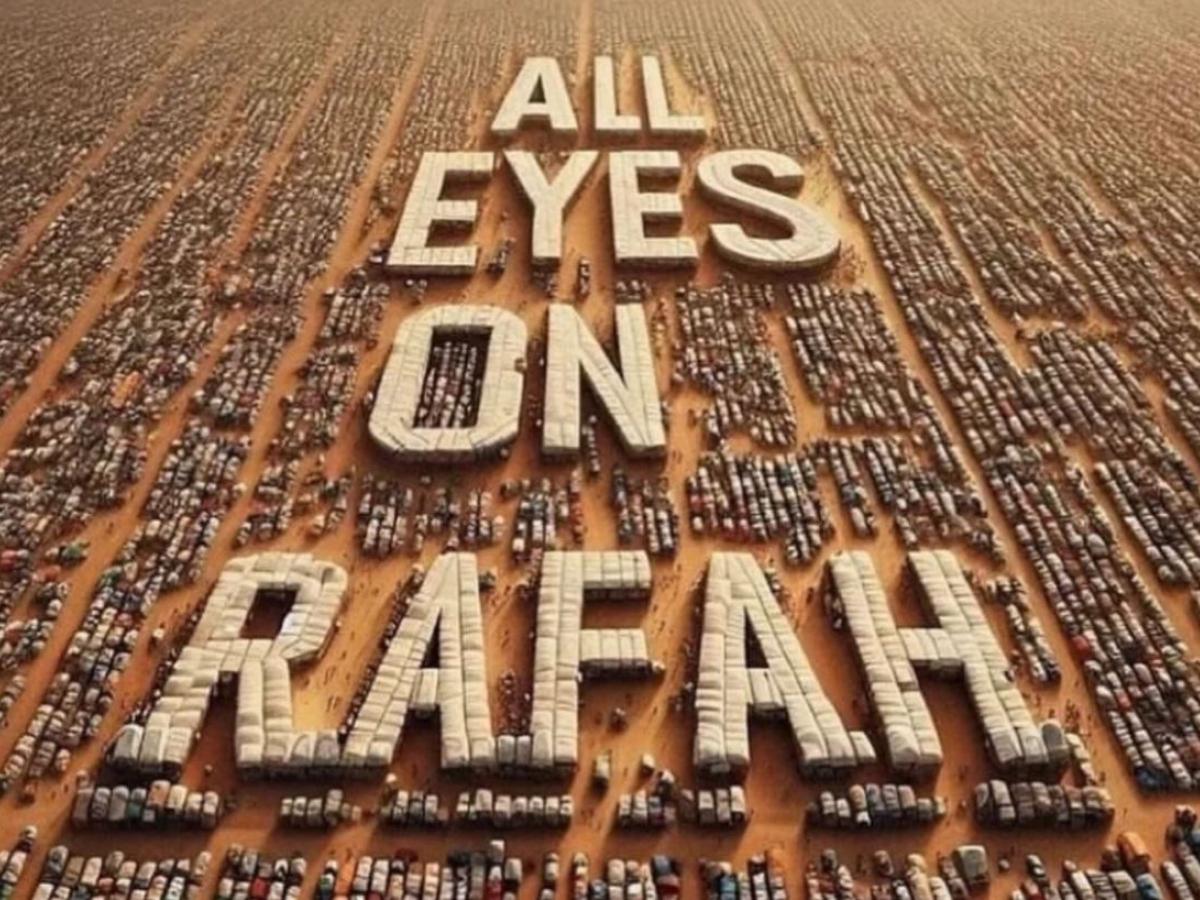 All eyes on Rafah qué significa