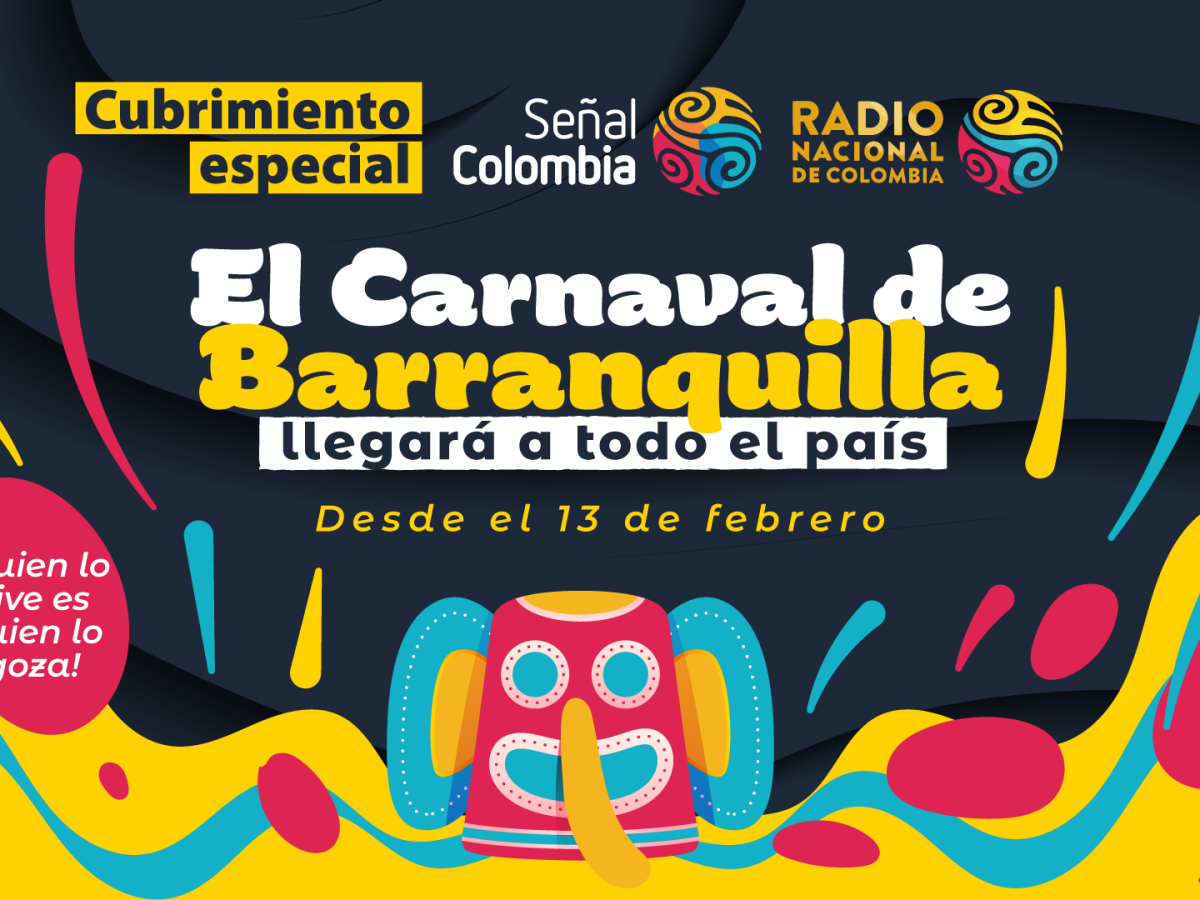 Carnaval de Barranquilla 2026 tendrá cubrimiento de Radio Nacional y Señal Colombia