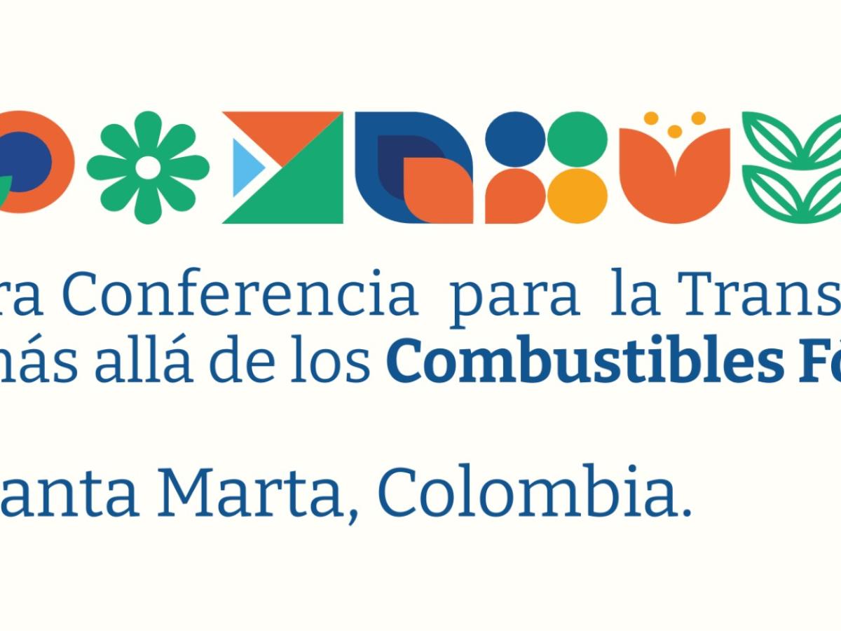 Conferencia internacional para acelerar la transición más allá de los combustibles fósiles