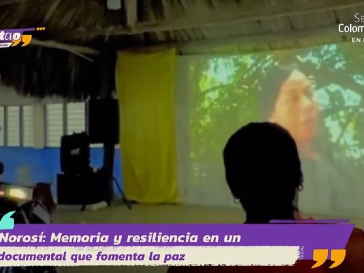  Documental Norosí antes y después, se lanza  en el sur de Bolívar