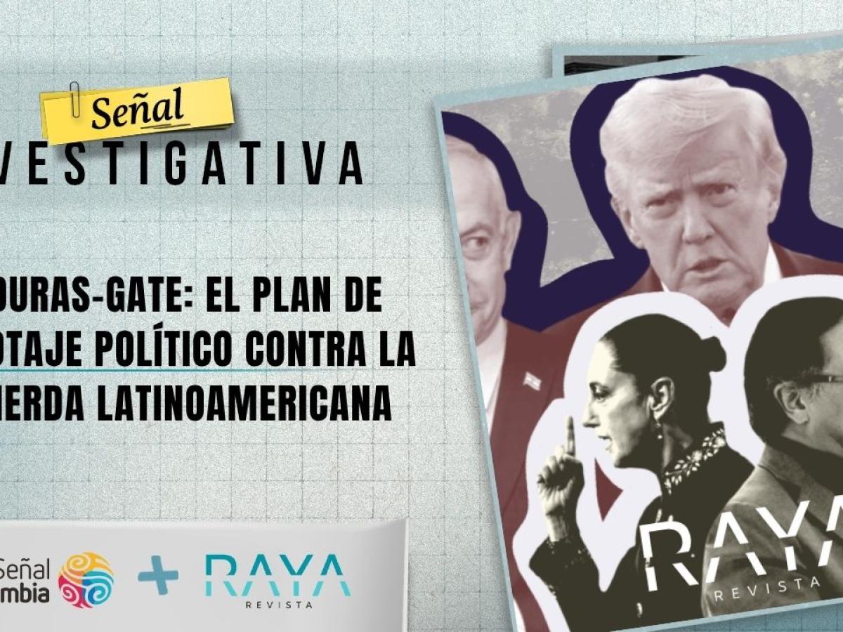 Honduras - Gate: El plan para sabotear la izquierda en Latinoamérica