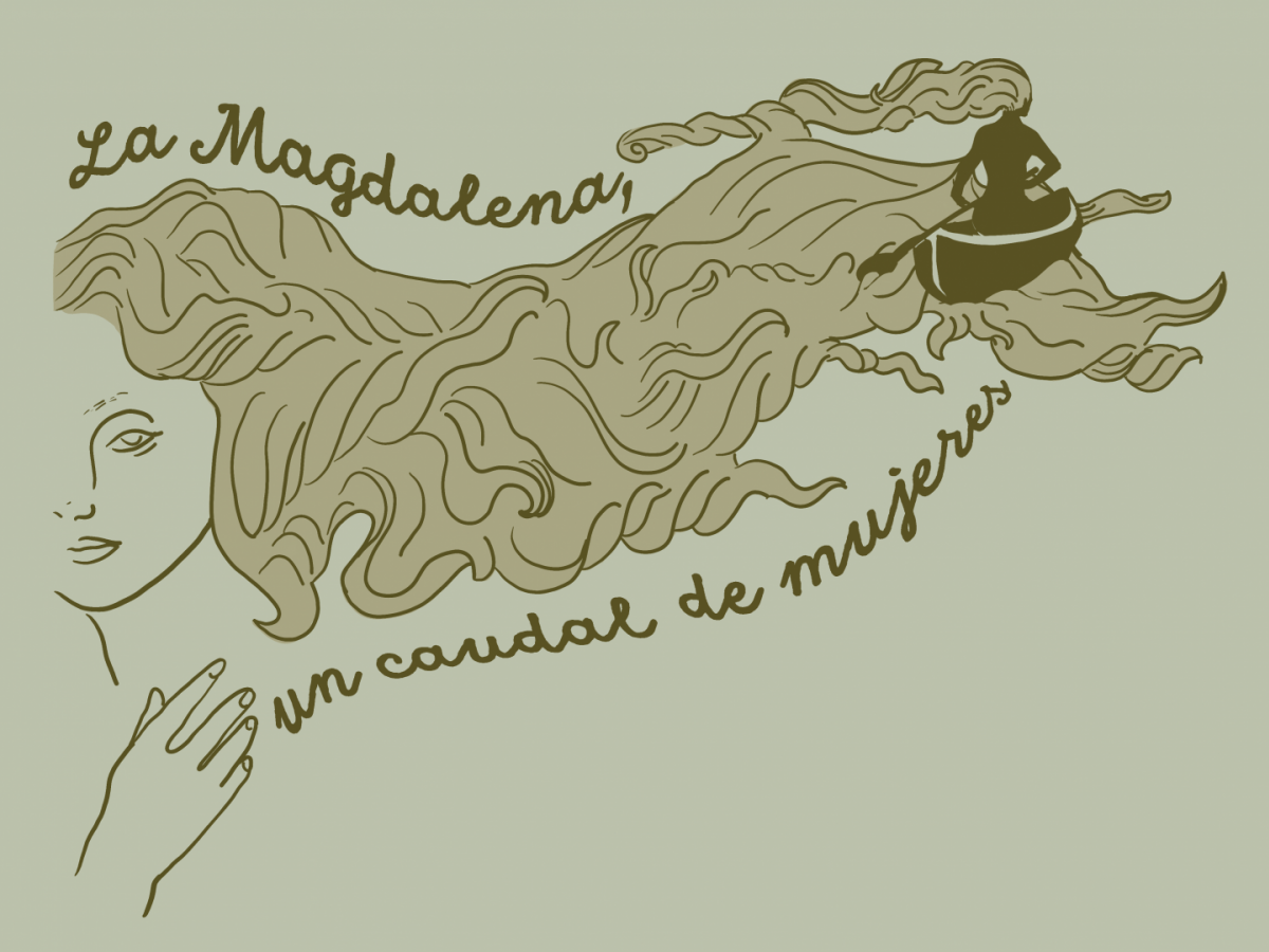 La Magdalena: el río grande narrado en voces femeninas