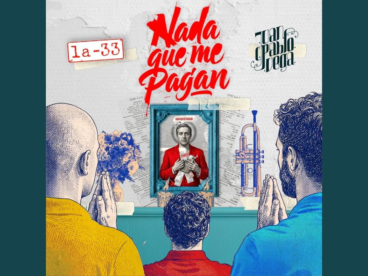 “Nada que me pagan”, La-33 feat. Juan Pablo Vega llega al estreno de la semana en Radio Nacional de Colombia