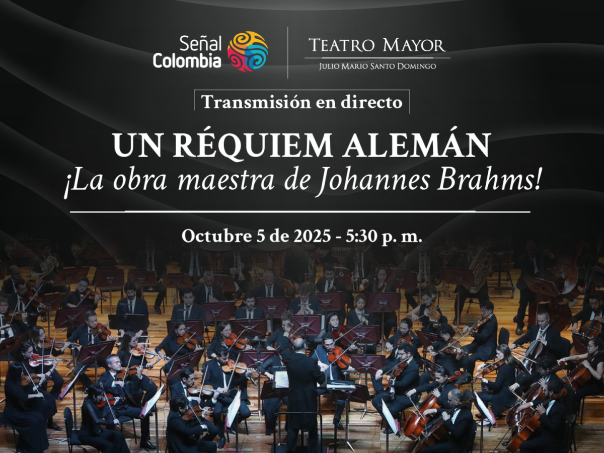 Concierto Un réquiem alemán Brahms Señal Colombia