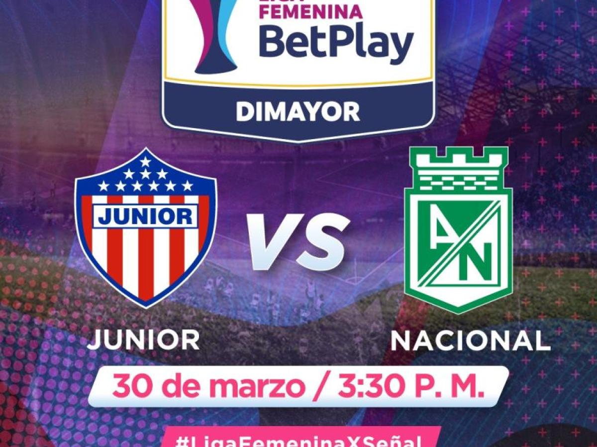 Junior vs Nacional liga de fútbol femenina 