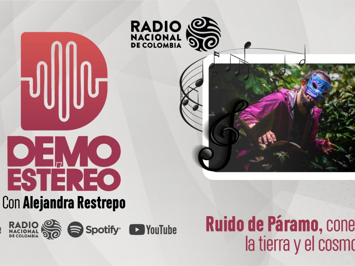 Ruido de Páramo, conexión con la tierra y el cosmos 