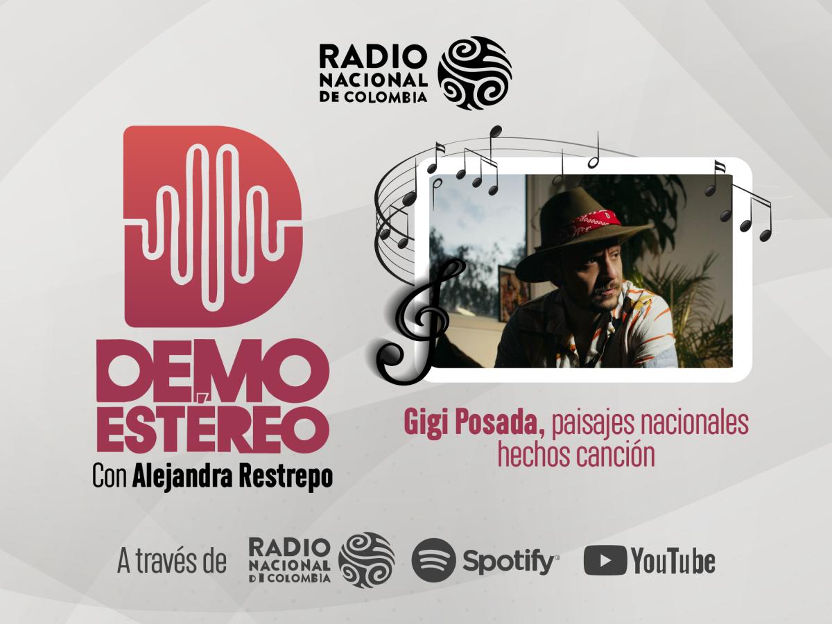 Gigi Posada, paisajes nacionales hechos canción