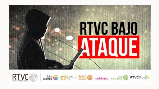 RTVC denuncia ataque contra sus páginas web a pocas horas del Día del Trabajo