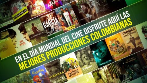 Dia mundial del cine en Señal Colombia y RTVCPlay