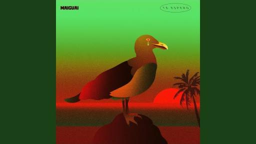 La descarga de la semana llega con “Te espero” de Maiguai