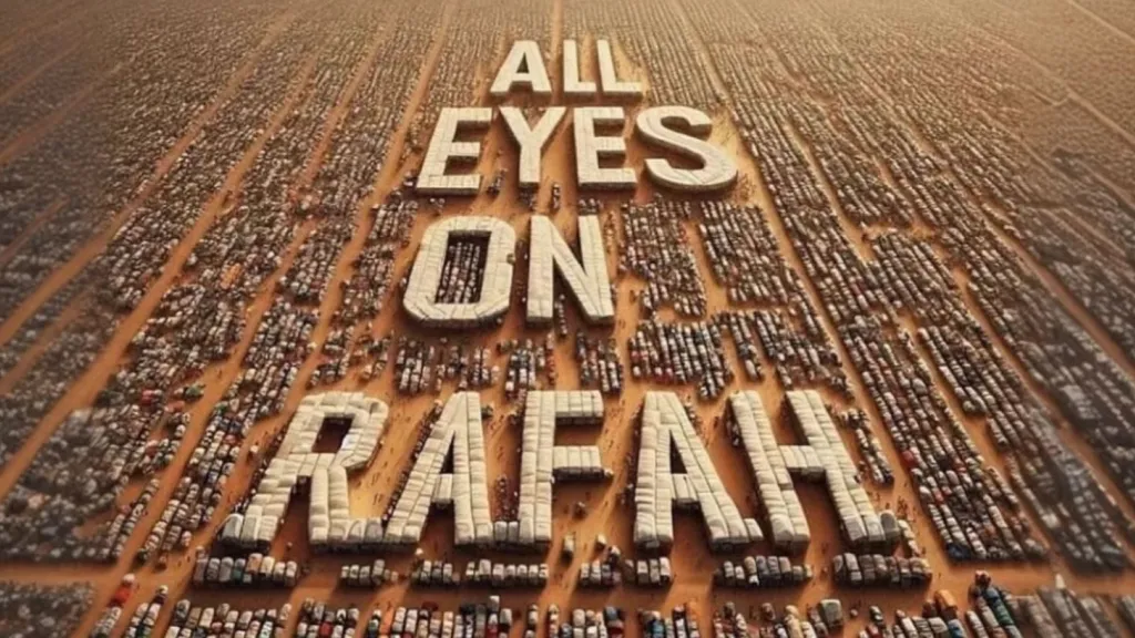 All eyes on Rafah qué significa