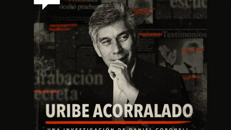 'Uribe Acorralado': secretos del podcast de Daniel Coronell