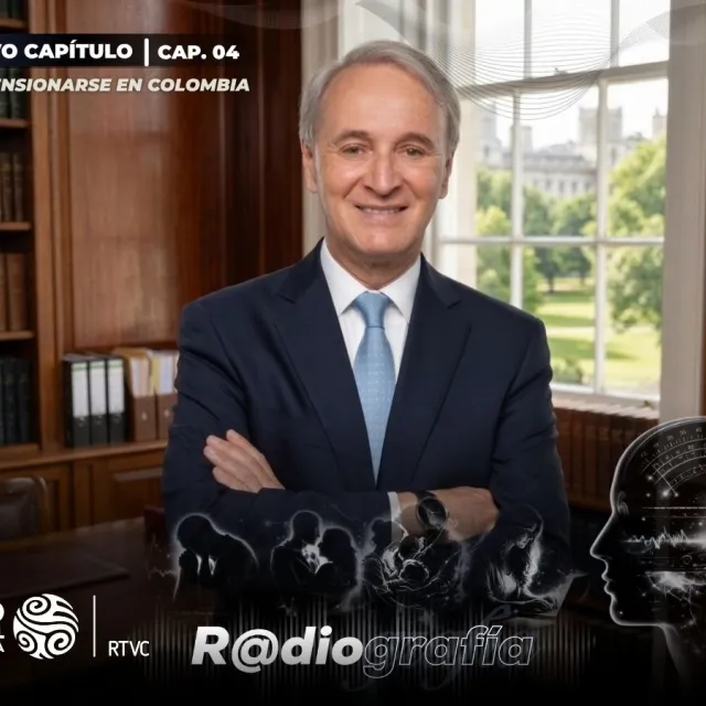 Radiografía T2- Cap. 04: ¿Cómo pensionarse en Colombia?